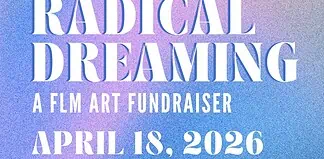 Poster for Radical Dreaming film art fundraiser with date April 18, 2026 on a purple-blue gradient background.