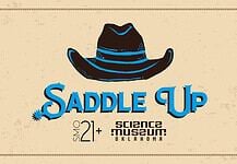 Poster for Saddle Up at Science Museum Oklahoma, featuring a black cowboy hat with blue accents and bold blue text, bordered by rope and blue stars.